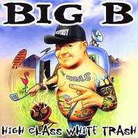 High Class White Trash Mp3