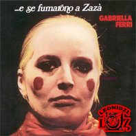 ...E Se Fumarono A Zaza' (Vinyl) Mp3