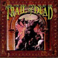 And You Will Know Us By The Trail Of Dead Mp3