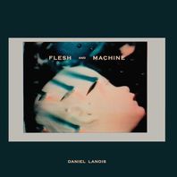 Flesh And Machine Mp3
