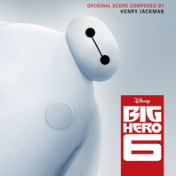 Big Hero 6 (Original Motion Picture Soundtrack) Mp3
