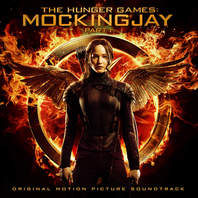 The Hunger Games: Mockingjay, Pt. 1 (Original Motion Picture Soundtrack) Mp3
