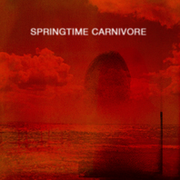 Springtime Carnivore Mp3