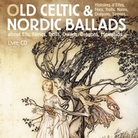 Old Celtic & Nordic Ballads: About Elfs, Fairies, Trolls, Dwarfs, Dragons, Mermaids ... Mp3