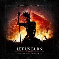 Let Us Burn (Elements & Hydra Live In Concert) CD1 Mp3