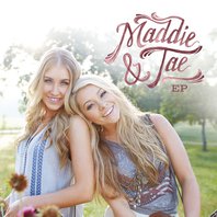 Maddie & Tae (EP) Mp3