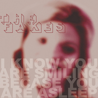 I Know You Are Smiling Because You Are Sleeping Mp3