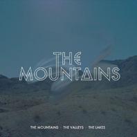 The Mountains, The Valleys, The Lakes Mp3