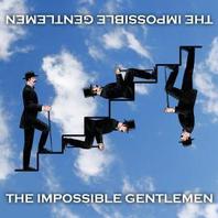 The Impossible Gentlemen Mp3