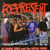 Represent (With The Royal Posse) Mp3