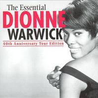 The Essential Dionne Warwick (40th Anniversary Tour Edition) Mp3