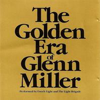 The Golden Era Of Glenn Miller (With The Light Brigade) Mp3