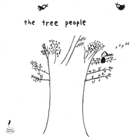 The Tree People (Vinyl) Mp3