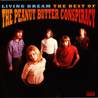 Living Dream: The Best Of The Peanut Butter Conspiracy Mp3