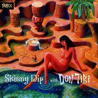 Skinny Dip With Don Tiki Mp3