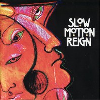 Slow Motion Reign Mp3