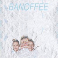 Banoffee (EP) Mp3