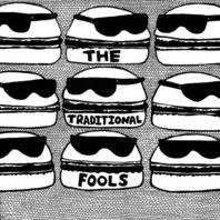 The Traditional Fools Mp3