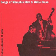 Songs Of Memphis Slim & Willie Dixon (Remastered 2004) Mp3