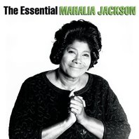 The Essential Mahalia Jackson CD2 Mp3