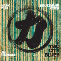 Two City Blues 2 (With Keiji Haino & Jim O'rourke) Mp3