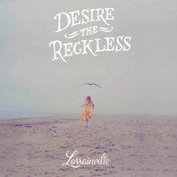 Desire The Reckless Mp3