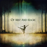 Of Mist And Magic Mp3