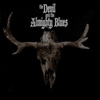 The Devil And The Almighty Blues Mp3