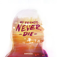 My Friends Never Die (EP) Mp3