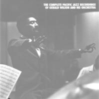 The Complete Pacific Jazz Recordings Of Gerald Wilson And His Orchestra CD1 Mp3