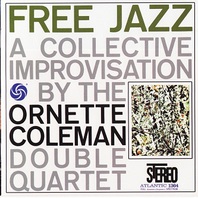 Free Jazz (Remastered 1990) Mp3