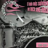 El Lado Más Salvaje Del Rock And Roll 1989-2004 Mp3