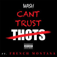 Can't Trust Thots (CDS) Mp3