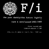 The Past Darkly/ The Future Lightly: Rare And Unreleased 1983-'89 CD1 Mp3