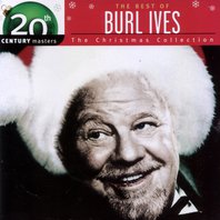 The Best Of Burl Ives: 20Th Century Masters (The Christmas Collection) Mp3
