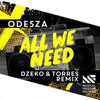 All We Need (Dzeko & Torres Remix) (CDS) Mp3