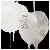 The Cherry Thing Remixes (With The Thing) Mp3