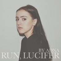 Run, Lucifer Mp3