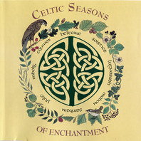 Celtic Seasons Of Enchantment Mp3