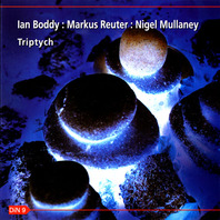 Triptych (With Markus Reuter & Nigel Mullaney) Mp3