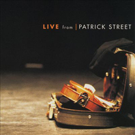 Live From Patrick Street Mp3