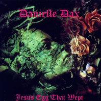 Jesus Egg That Wept (Vinyl) Mp3