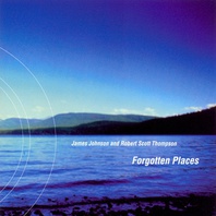 Forgotten Places (With Robert Scott Thompson) Mp3