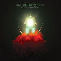 Love Songs For Robots Mp3