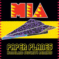 Paper Planes (Homeland Security Remixes) (VLS) Mp3