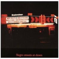 Negro Streets At Dawn (With The Neutrons) Mp3
