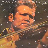 Vassar Clements (Vinyl) Mp3