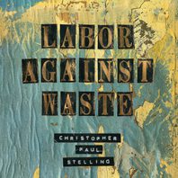 Labor Against Waste Mp3