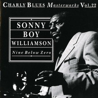Charly Blues Masterworks: Sonny Boy Williamson (Nine Below Zero) Mp3