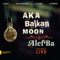 Aka Balkan Moon / Alefba (Double Live) CD1 Mp3